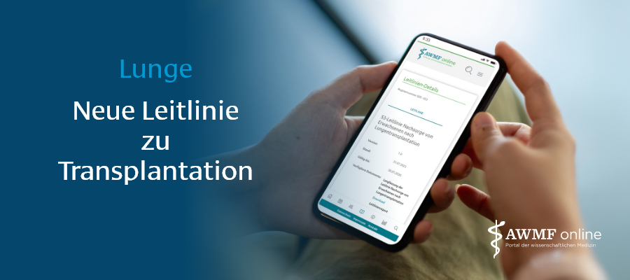 Newsletterthema: Neue Leitlinie zur Nachsorge bei Lungentransplantation